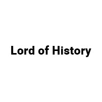 Lord of History